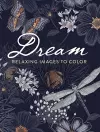 Dream: Relaxing Images to Color cover