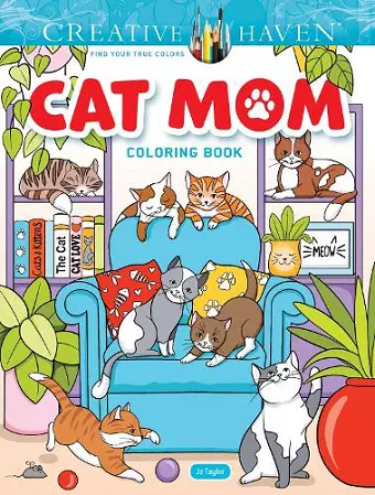 Creative Haven Cat Mom Coloring Book cover