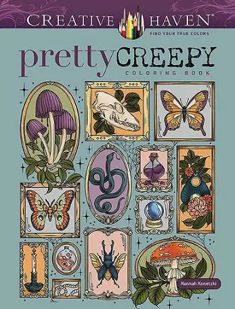 Creative Haven Pretty Creepy Coloring Book cover
