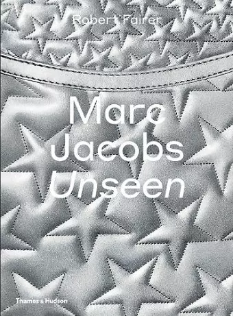 Marc Jacobs: Unseen cover