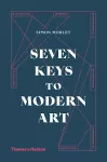 Seven Keys to Modern Art cover