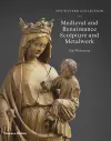 The Wyvern Collection: Medieval and Renaissance Sculpture and Metalwork cover