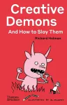 Creative Demons and How to Slay Them cover
