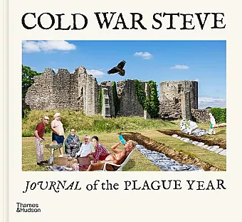 Cold War Steve – Journal of The Plague Year cover