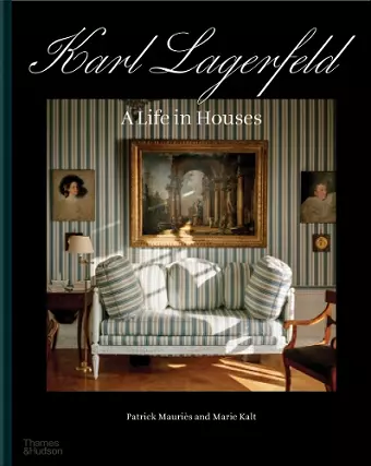 Karl Lagerfeld: A Life in Houses cover