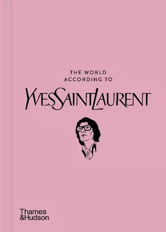 The World According to Yves Saint Laurent cover