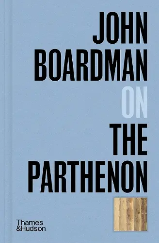 John Boardman on the Parthenon cover