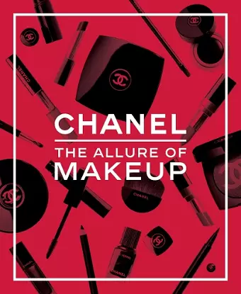 Chanel. The Allure of Makeup cover