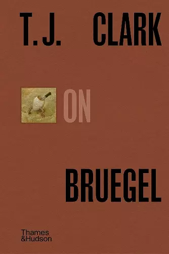 T.J. Clark on Bruegel cover