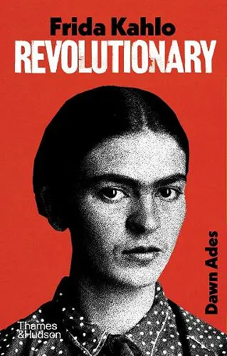 Frida Kahlo — Revolutionary cover