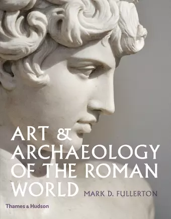 Art & Archaeology of the Roman World cover