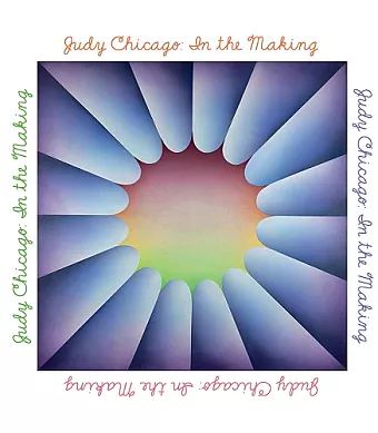 Judy Chicago: In the Making cover