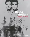 Being Modern: MoMA in Paris cover