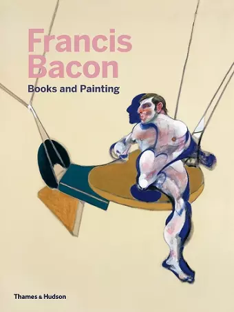 Francis Bacon: Books and Painting cover