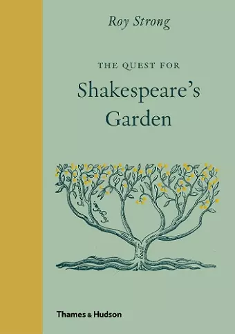 The Quest for Shakespeare’s Garden cover