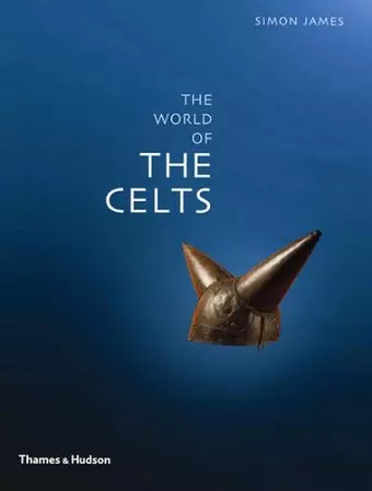 Exploring the World of the Celts cover