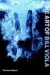 The Art of Bill Viola cover