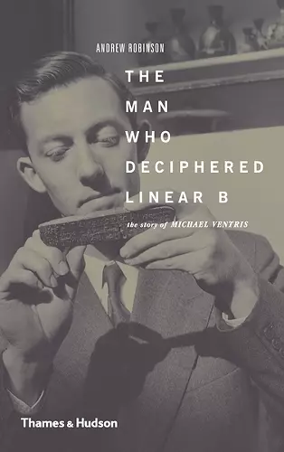 The Man Who Deciphered Linear B cover
