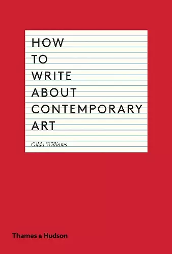How to Write About Contemporary Art cover