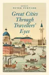 Great Cities Through Travellers' Eyes cover