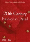 20th-Century Fashion in Detail (Victoria and Albert Museum) cover
