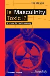 Is Masculinity Toxic? cover