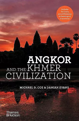 Angkor and the Khmer Civilization cover
