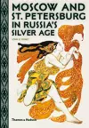 Moscow and St. Petersburg in Russia's Silver Age cover