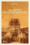 The Great Archaeologists cover