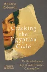 Cracking the Egyptian Code cover