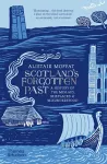 Scotland's Forgotten Past cover