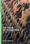 The Search for Ancient China cover