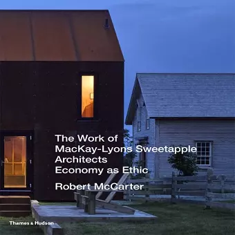 The Work of MacKay-Lyons Sweetapple Architects cover