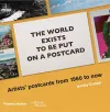The world exists to be put on a postcard cover