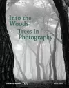 Into the Woods: Trees in Photography cover