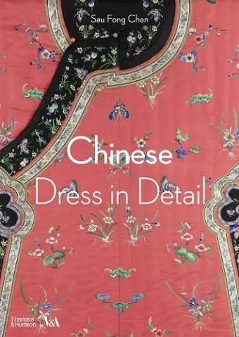 Chinese Dress in Detail (Victoria and Albert Museum) cover