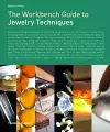 The Workbench Guide to Jewelry Techniques cover