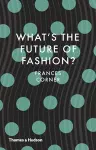 What's the Future of Fashion? cover