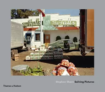 Stephen Shore: Solving Pictures cover