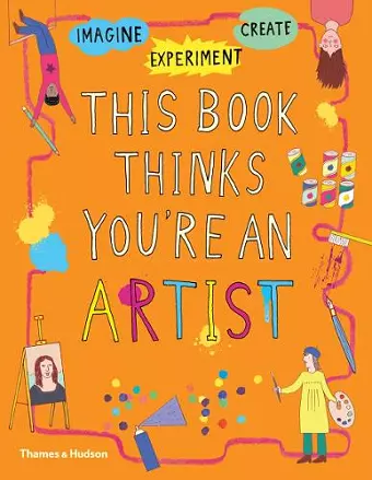 This Book Thinks You're an Artist cover