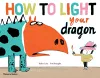 How to Light your Dragon cover