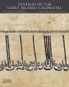 Textiles of the Early Islamic Caliphates cover