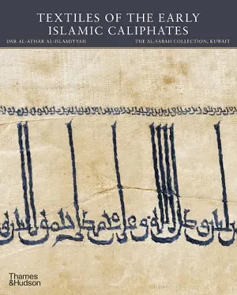 Textiles of the Early Islamic Caliphates cover