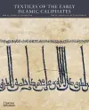 Textiles of the Early Islamic Caliphates cover