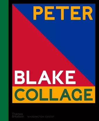 Peter Blake: Collage cover