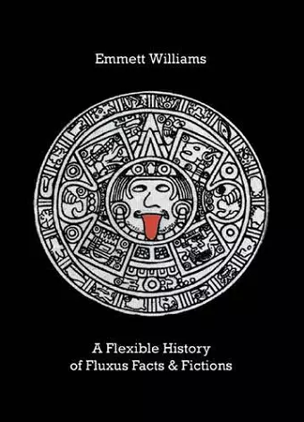 A Flexible History of Fluxus Facts & Fictions cover