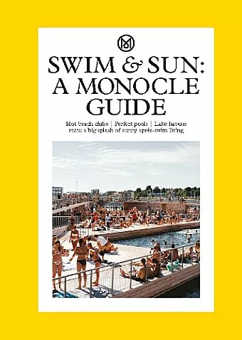 Swim & Sun: A Monocle Guide cover