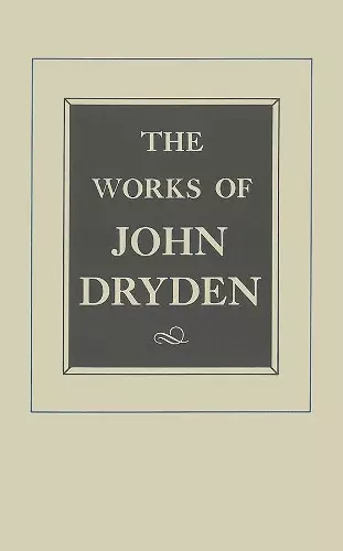 The Works of John Dryden, Volume VIII cover