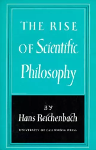 The Rise of Scientific Philosophy cover