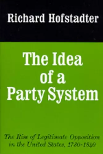 The Idea of a Party System cover